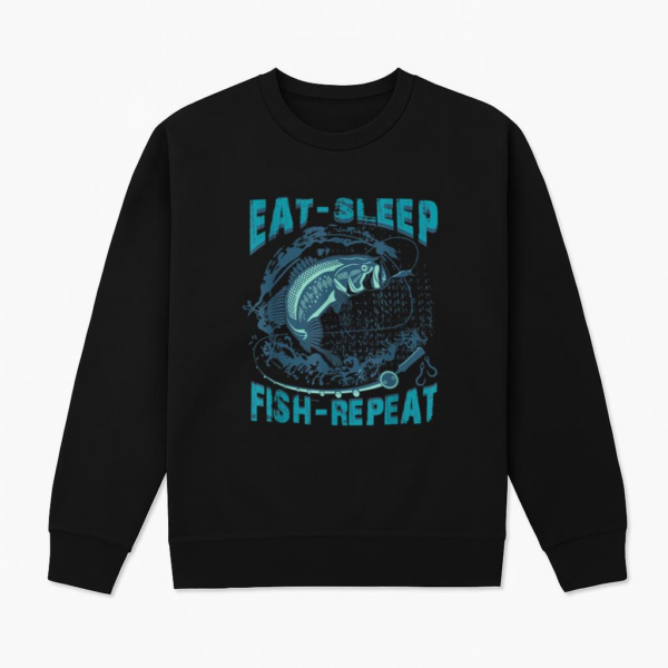 Eat Sleep Fish Repeat Fishing Sweatshirt