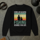 Father And Daughter Fishing Buddies Sweatshirt