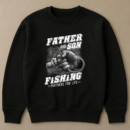 Father And Son Fishing Partner For Life Sweatshirt