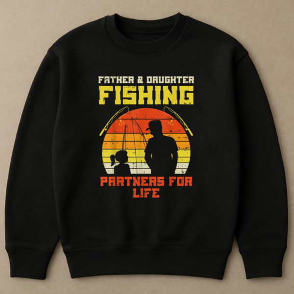 Father Daughter Fishing Partner For Life Retro Sweatshirt - Image 4