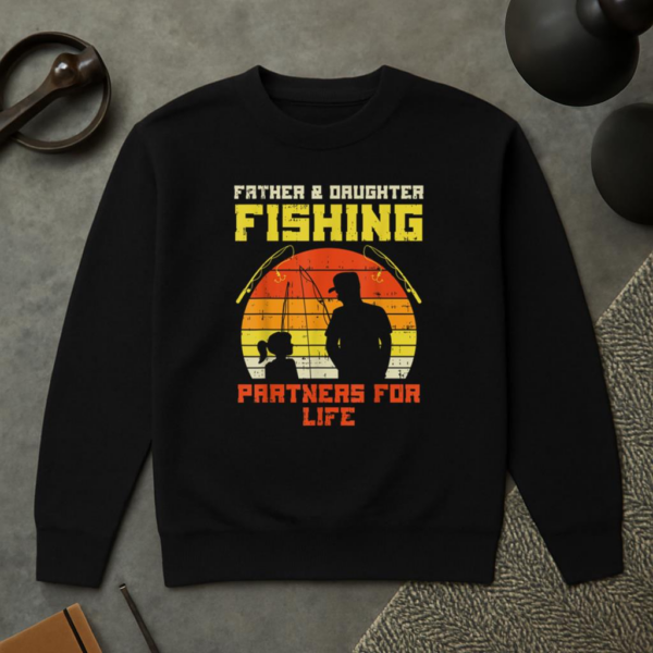 Father Daughter Fishing Partner For Life Retro Sweatshirt - Image 2