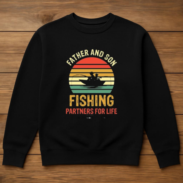 father son fishing partners life Sweatshirt - Image 3