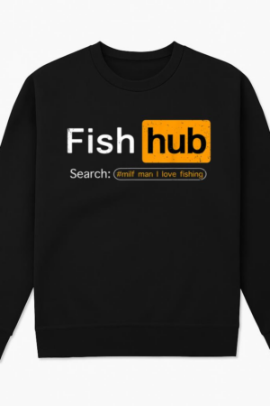Fish Hub Man I Love Fishing Sweatshirt