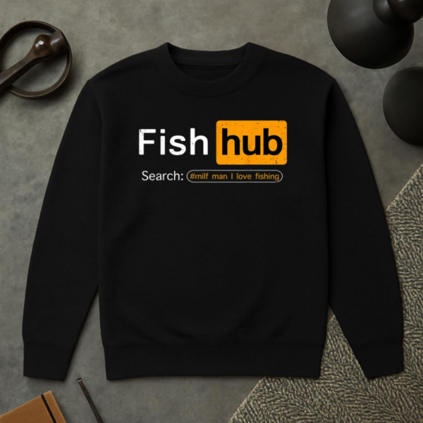 Fish Hub Man I Love Fishing Sweatshirt - Image 2
