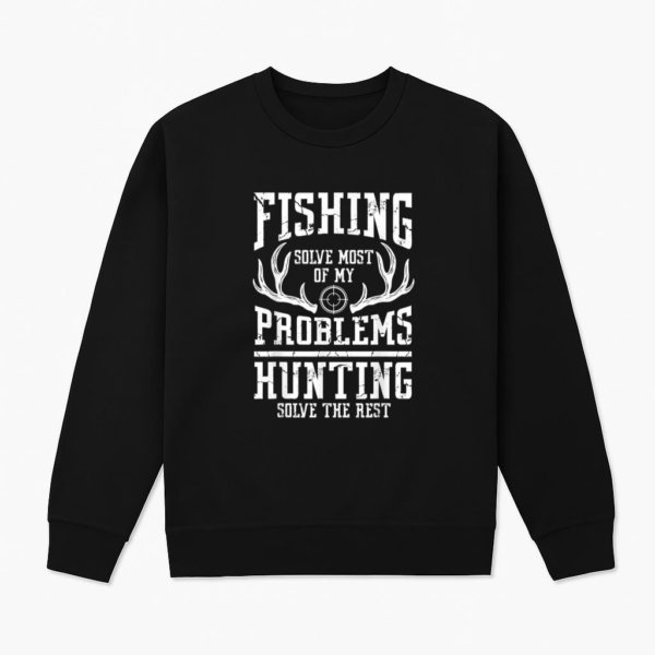 Fishing And Hunting Season Sweatshirt