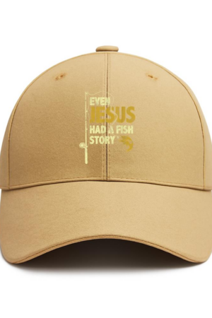 Fishing Even Jesus Had A Fish Story Cotton Baseball Hat