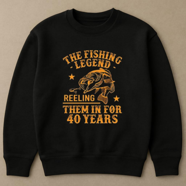 fishing legend th birthday gifts Sweatshirt - Image 4