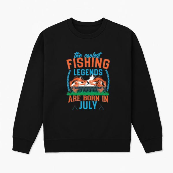 fishing legends born september t Sweatshirt