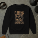 fishing not sport way life Sweatshirt
