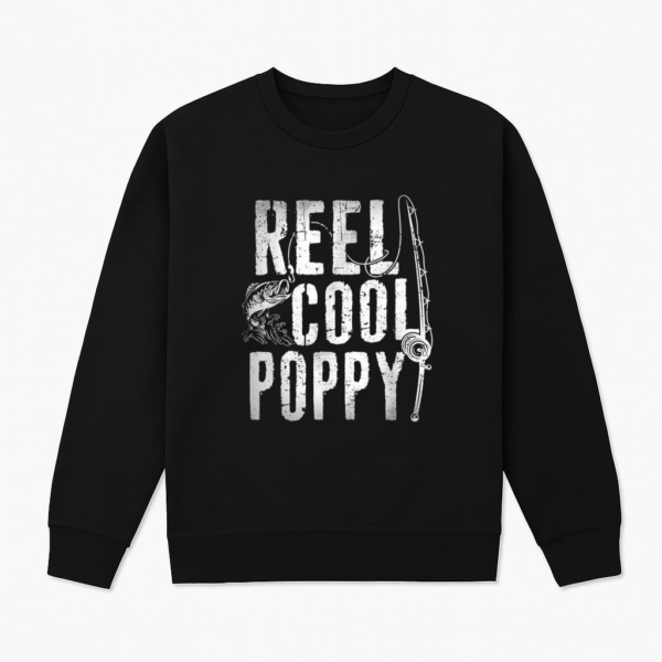 Fishing Papa Daddy Reel Cool Poppy Sweatshirt