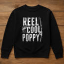 Fishing Papa Daddy Reel Cool Poppy Sweatshirt