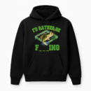 I_d Rather Be Fishing Or Hoodie