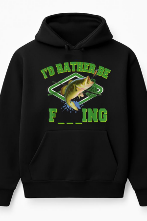 I_d Rather Be Fishing Or Hoodie