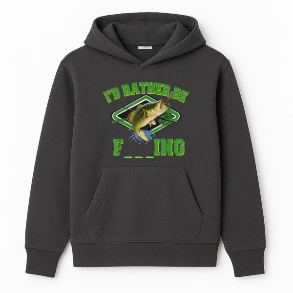 I_d Rather Be Fishing Or Hoodie