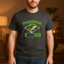 I_d Rather Be Fishing Or T-Shirt