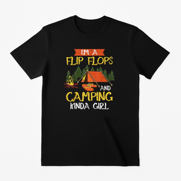 Im A Flip Flops Camping T-Shirt