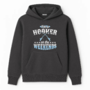 I_m A Hooker On The Weekends Fishing Hoodie