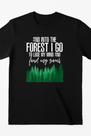 Into The Forest Camping T-Shirt