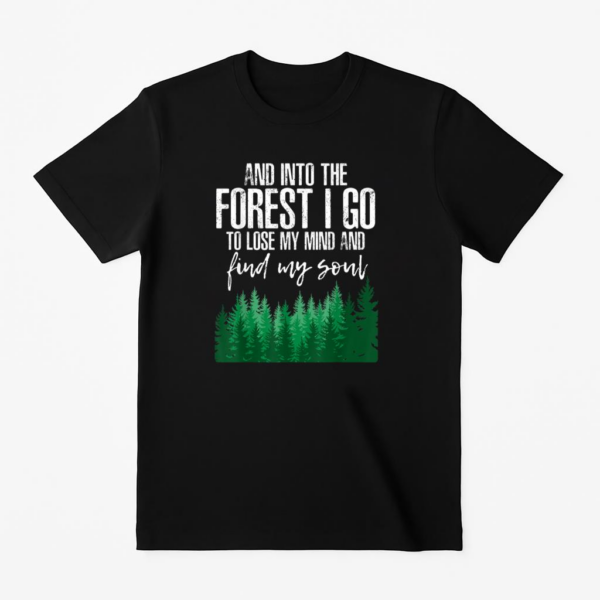 Into The Forest Camping T-Shirt