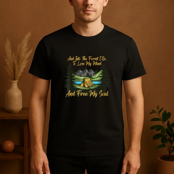 Into the Forest I Go Camping Lover Nature T-Shirt - Image 4