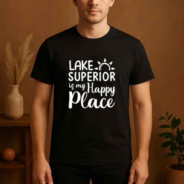 Lake Superior Is My Happy Place Camping T-Shirt - Image 4