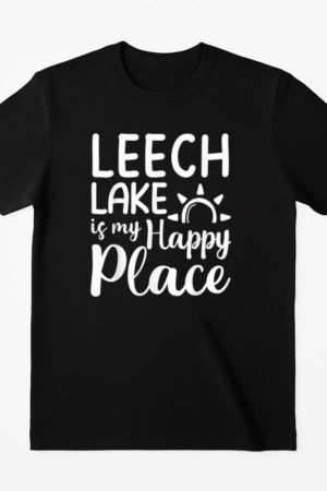 Leech Lake Is My Happy Place Camping T-Shirt