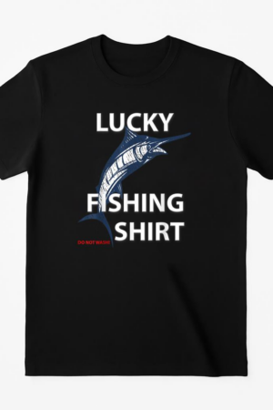Lucky Fishing Do Not Wash T-Shirt