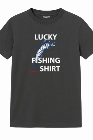 Lucky Fishing Do Not Wash T-Shirt