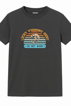 lucky fishing shirt do not T-Shirt