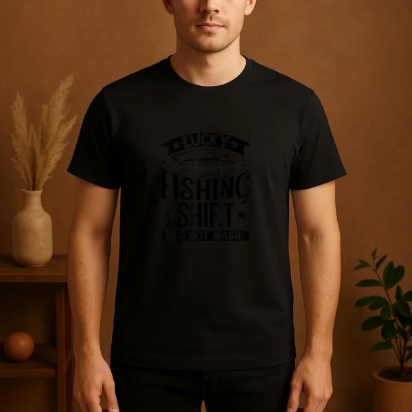 Lucky Fishing Shirt Do Not Wash T-Shirt - Image 4