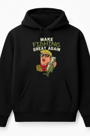 Make Fishing Great Again Trump Funny Hoodie