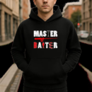 Master Baiter Funny Fishing Fisherman Hoodie
