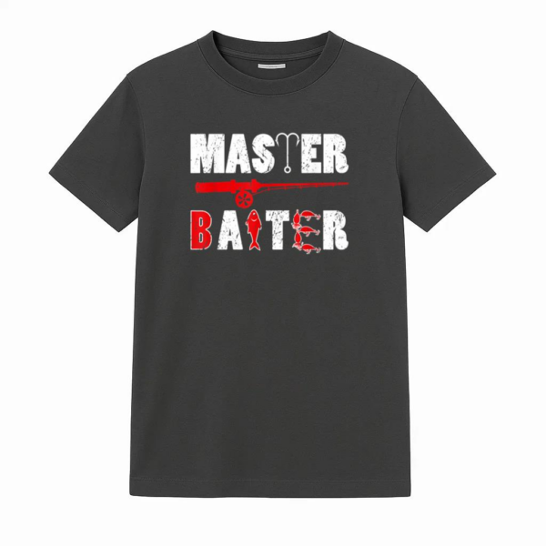 Master Baiter Funny Fishing Fisherman T-Shirt