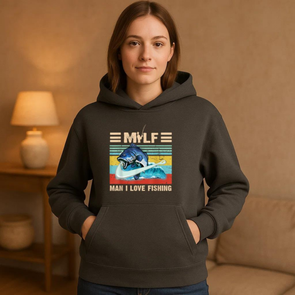 MILF Man I Love Fishing Hoodie - Image 2