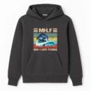 MILF Man I Love Fishing Hoodie