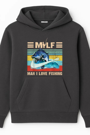 MILF Man I Love Fishing Hoodie