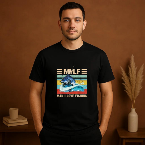 MILF Man I Love Fishing T-Shirt - Image 2