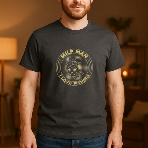 milf man love fishing tshirt T-Shirt - Image 3