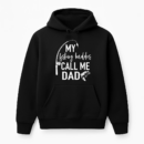 My Fishing Buddies Call Me Dad Hoodie