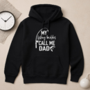 My Fishing Buddies Call Me Dad Hoodie