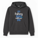 My Fishing Buddy Calls Me Dad Hoodie