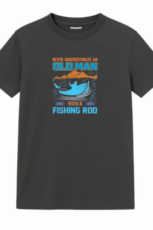 never underestimate old man fishing T-Shirt