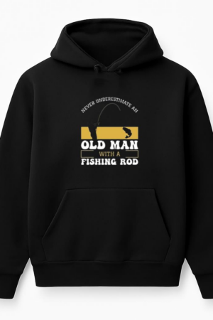 never underestimate old man fishing X Hoodie