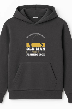 never underestimate old man fishing X Hoodie