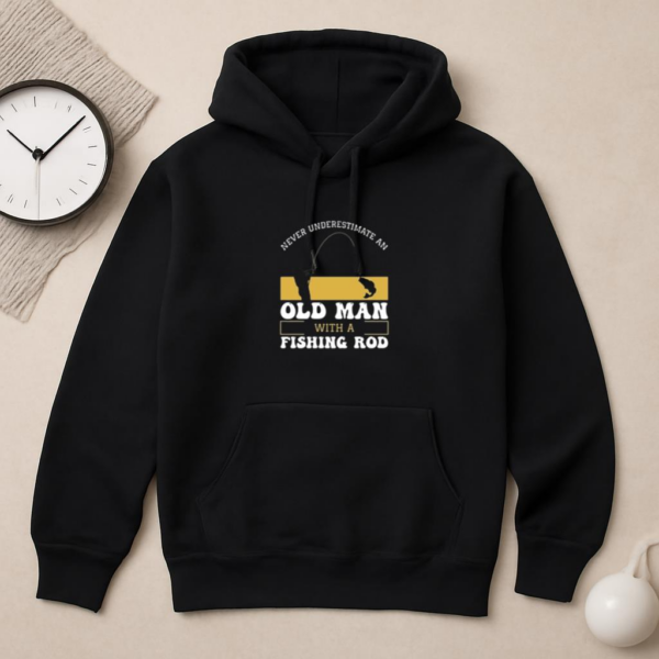 never underestimate old man fishing X Hoodie - Image 2