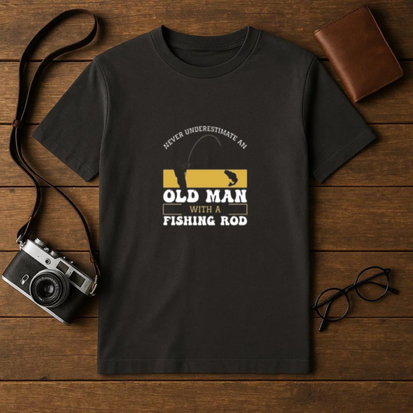 never underestimate old man fishing X T-Shirt - Image 4