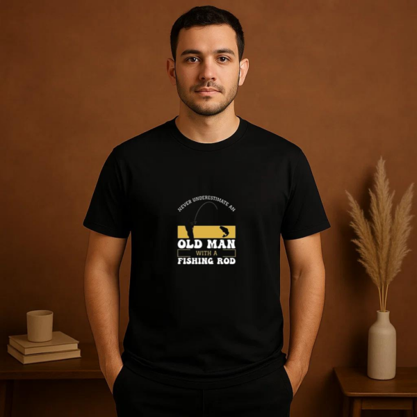 never underestimate old man fishing X T-Shirt - Image 2