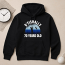 Ofishally 70 Years Old Fishing Hoodie