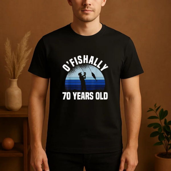 Ofishally 70 Years Old Fishing T-Shirt - Image 4