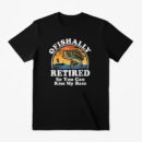 Ofishally Retired Fishing T-Shirt